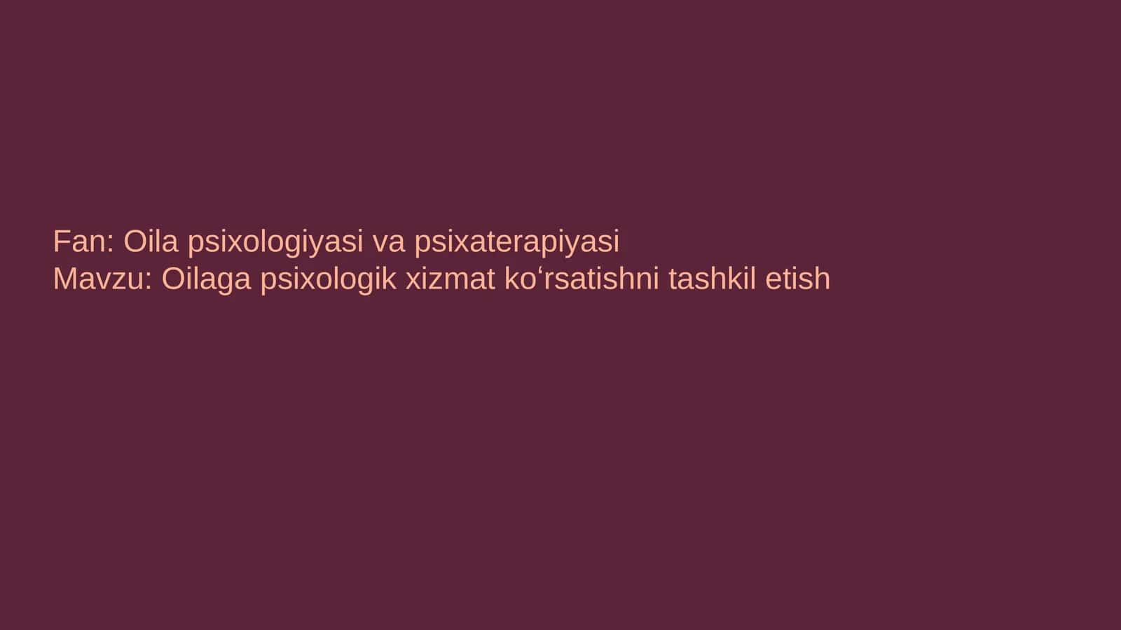 Oilagapsixologikxizmatkoʻrsatish nitashkiletish 1