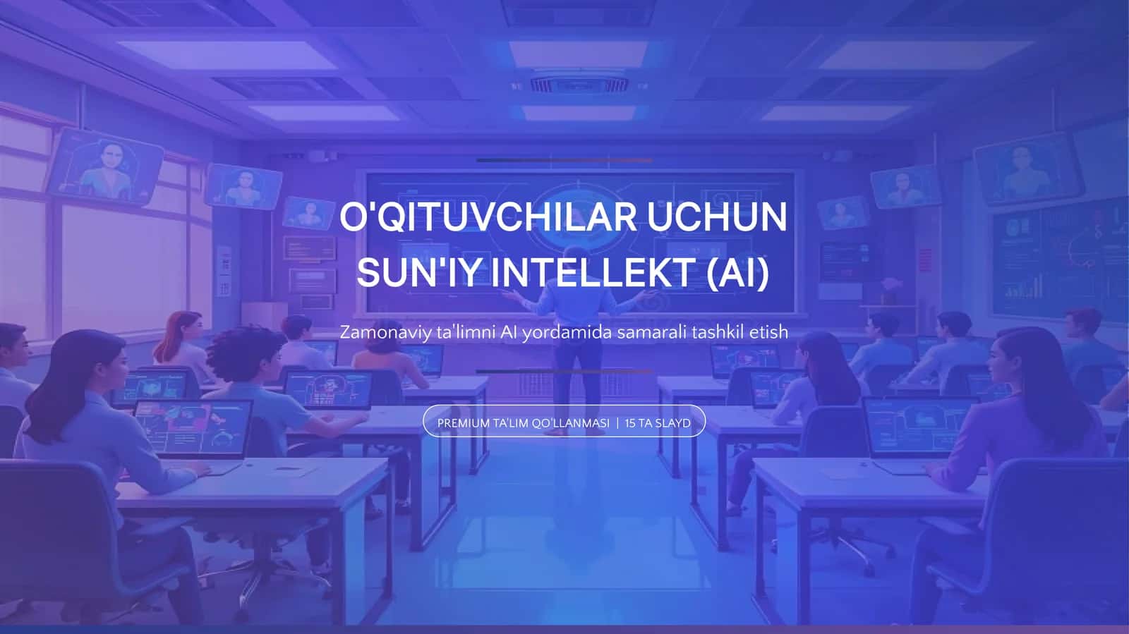 AI Ustoz: Zamonaviy o‘qituvchi uchun sun'iy intellekt qo‘llanmasi 1