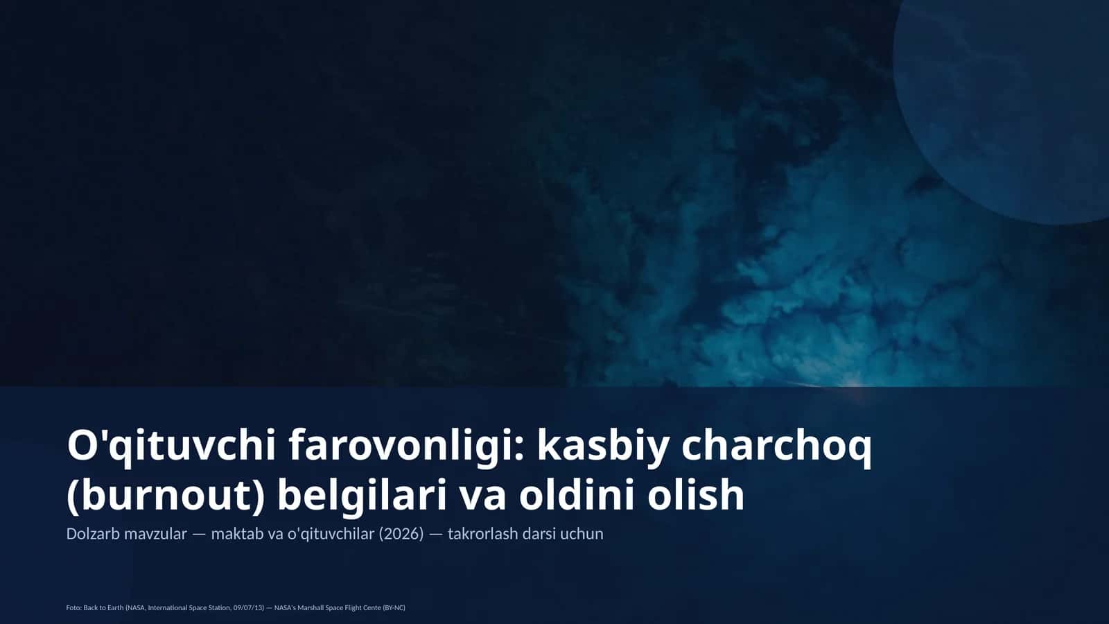 O'qituvchi farovonligi: kasbiy charchoq (burnout) belgilari va oldini olish 1