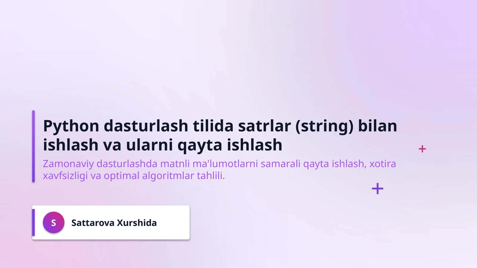 Python dasturlash tilida satrlar (string) bilan ishlash va ularni qayta ishlash 1