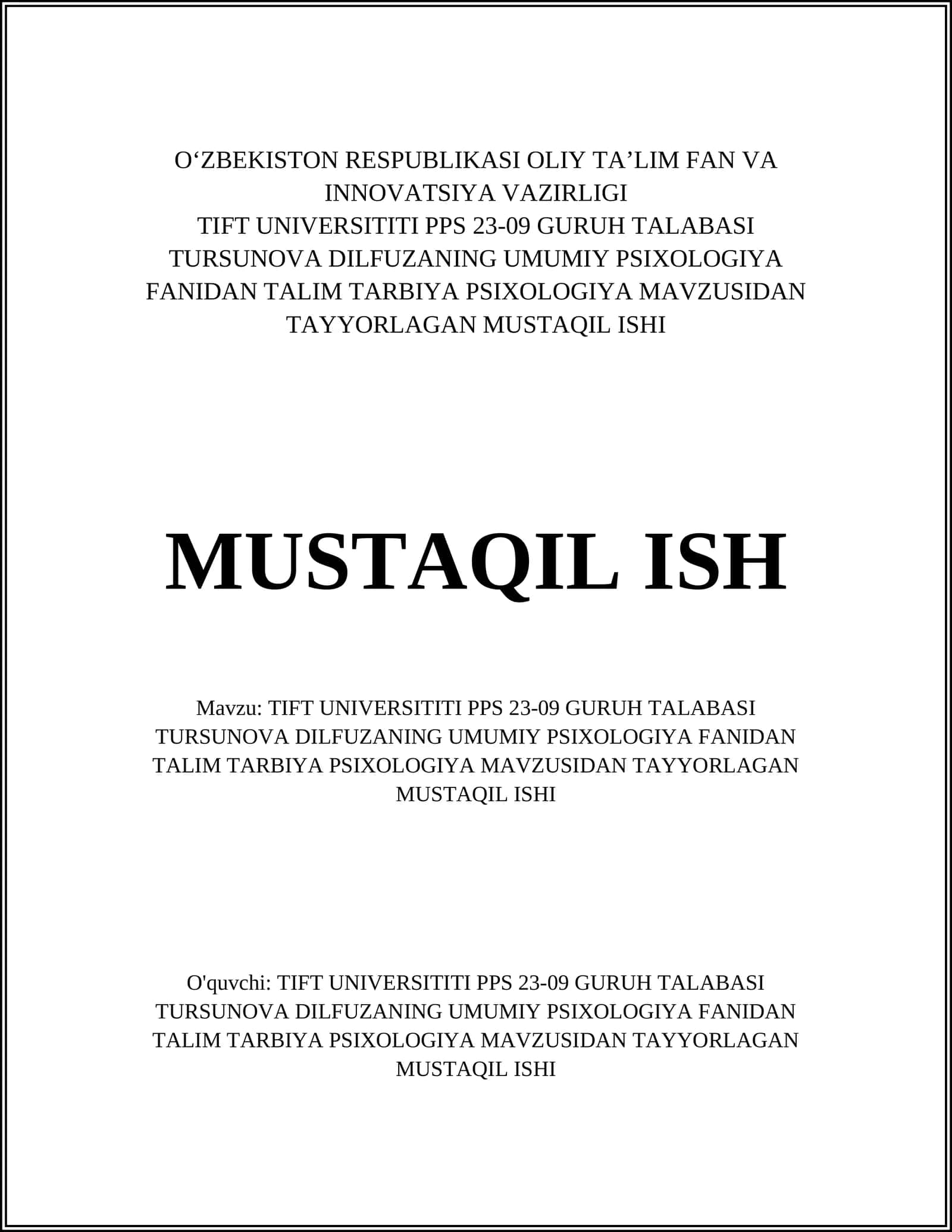 TIFT UNIVERSITITI PPS 23-09 GURUH TALABASI TURSUNOVA DILFUZANING UMUMIY PSIXOLOGIYA FANIDAN TALIM TARBIYA PSIXOLOGIYA MAVZUSIDAN TAYYORLAGAN MUSTAQIL ISHI 1