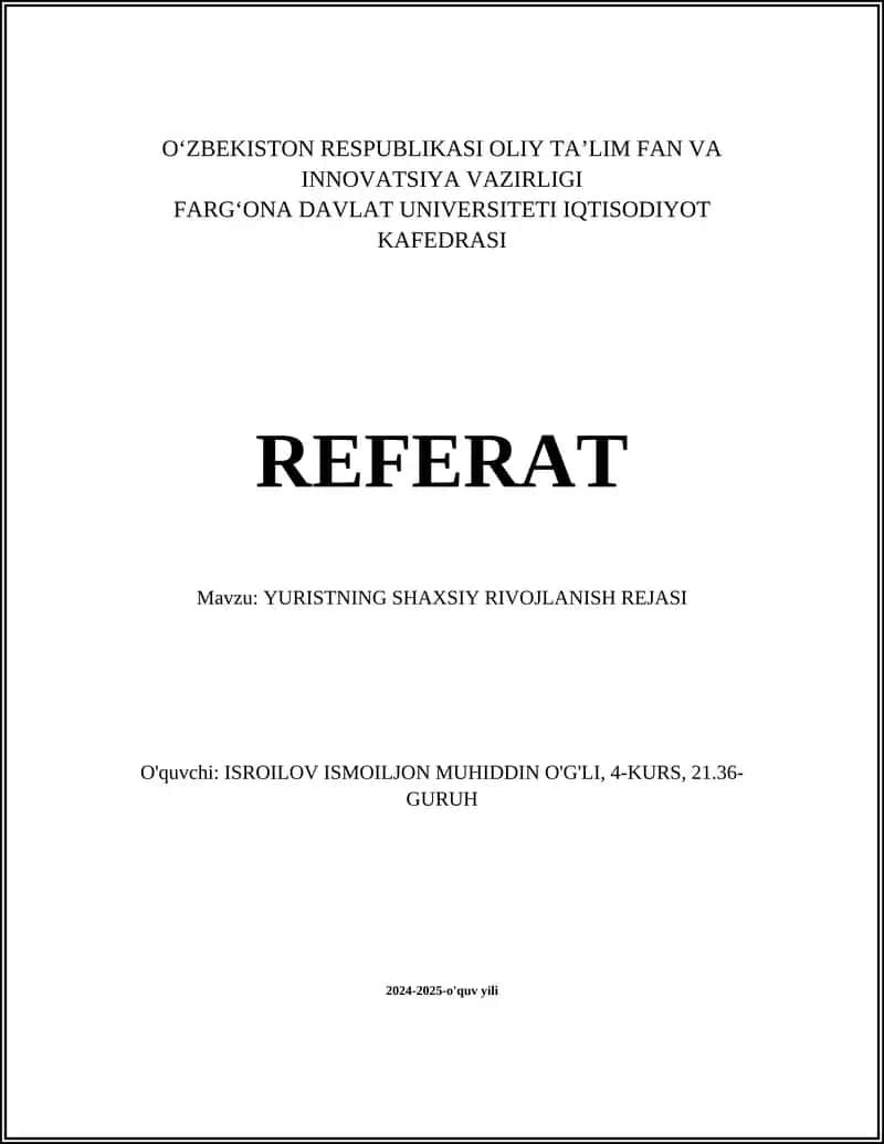 REFERAT Mavzu: YURISTNING SHAXSIY RIVOJLANISH REJASI 1