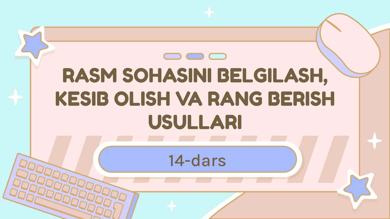 RASM SOHASINI BELGILASH, KESIBOLISH VA RANG BERISH USULLARI 1