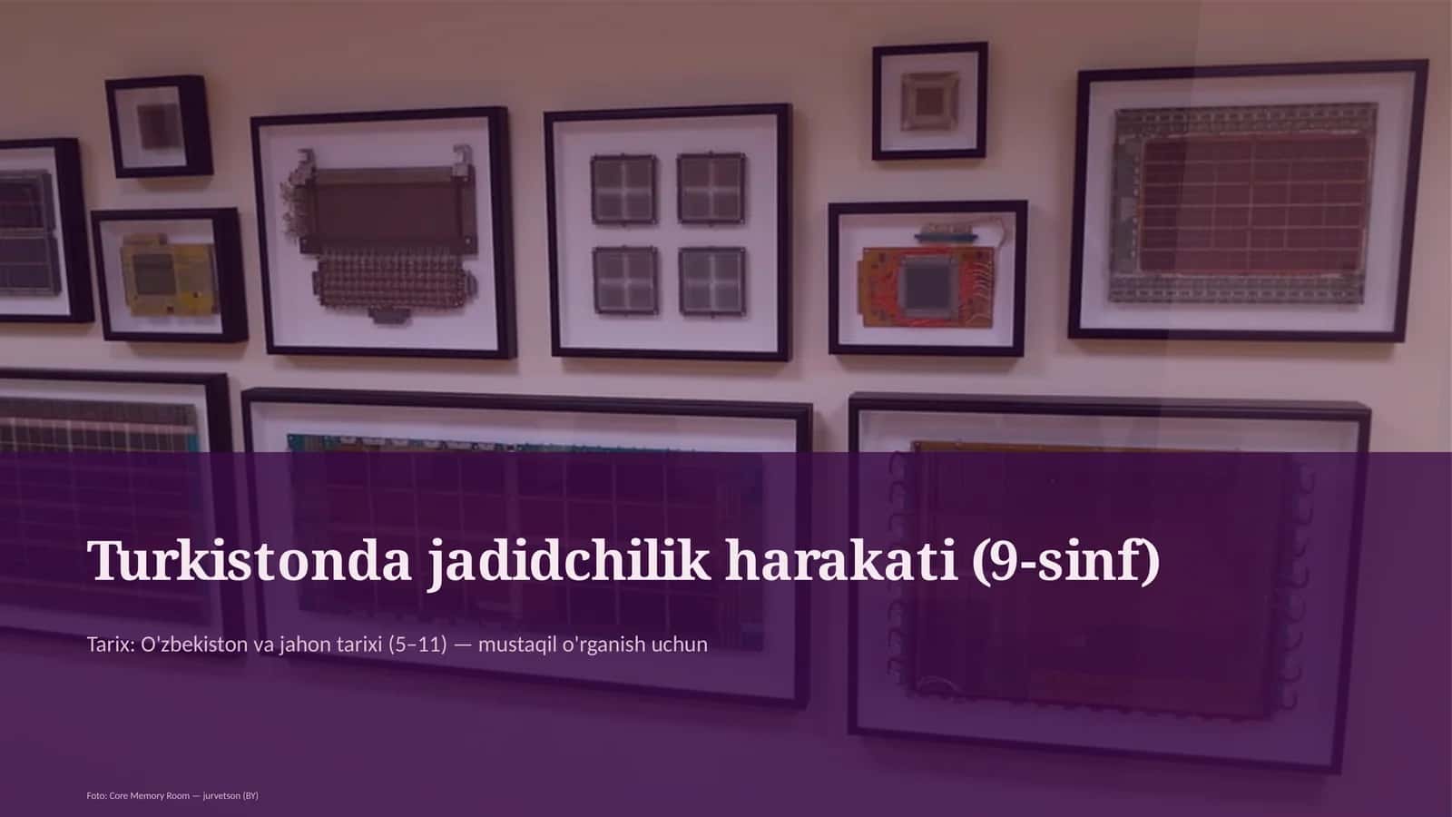 Turkistonda jadidchilik harakati (9-sinf) 1