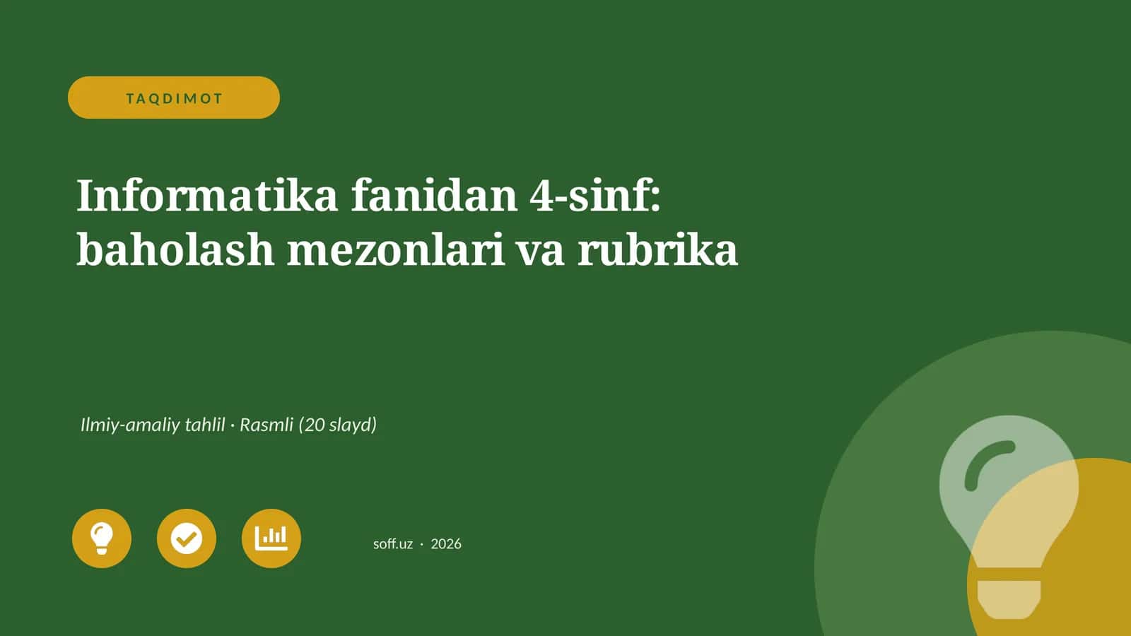 Informatika fanidan 4-sinf: baholash mezonlari va rubrika 1