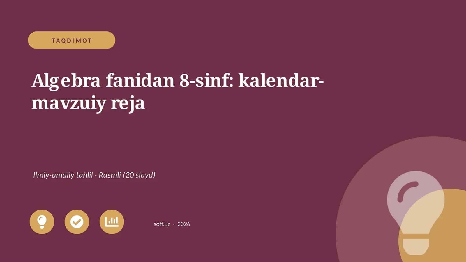 Algebra fanidan 8-sinf: kalendar-mavzuiy reja 1