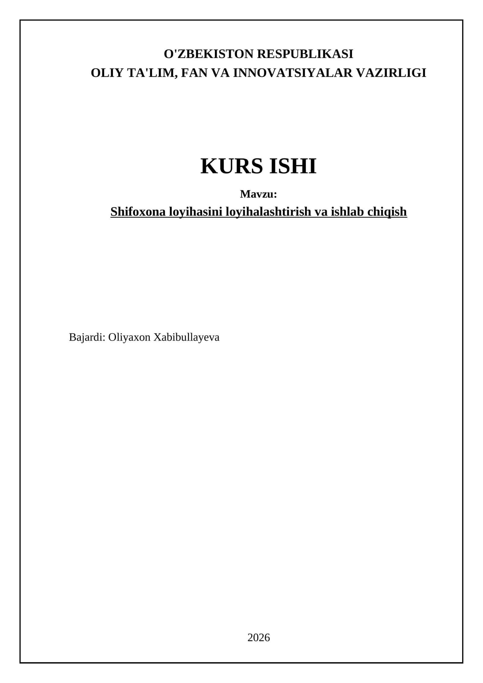 Shifoxona loyihasini loyihalashtirish va ishlab chiqish 1
