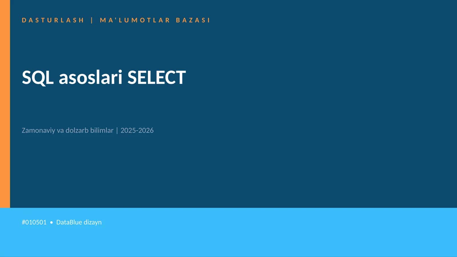 SQL asoslari SELECT 1