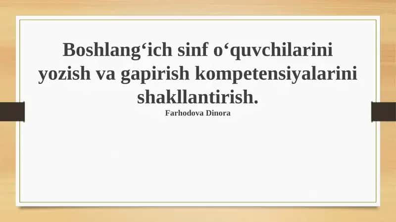Boshlang‘ich sinf o‘quvchilarini yozish va gapirish kompetensiyalarini shakllantirish 1