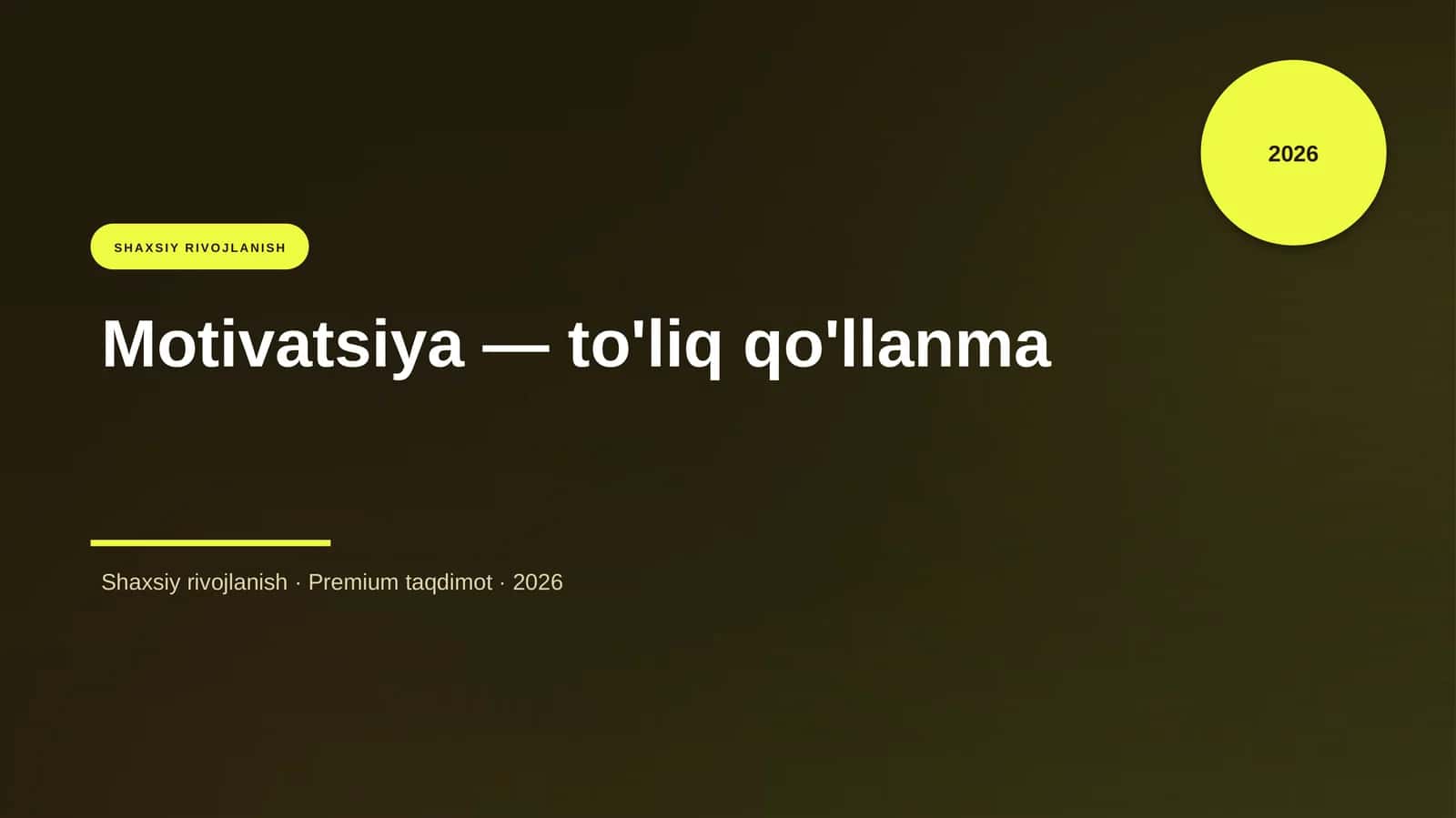 Motivatsiya — to'liq qo'llanma 1