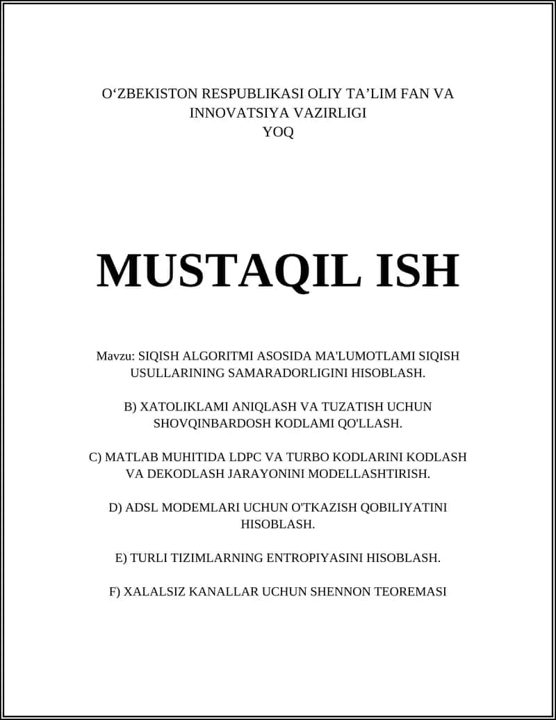 SIQISH ALGORITMI ASOSIDA MA'LUMOTLAMI SIQISH USULLARINING SAMARADORLIGINI HISOBLASH 1