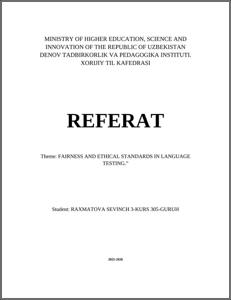FAIRNESS AND ETHICAL STANDARDS IN LANGUAGE TESTING 1