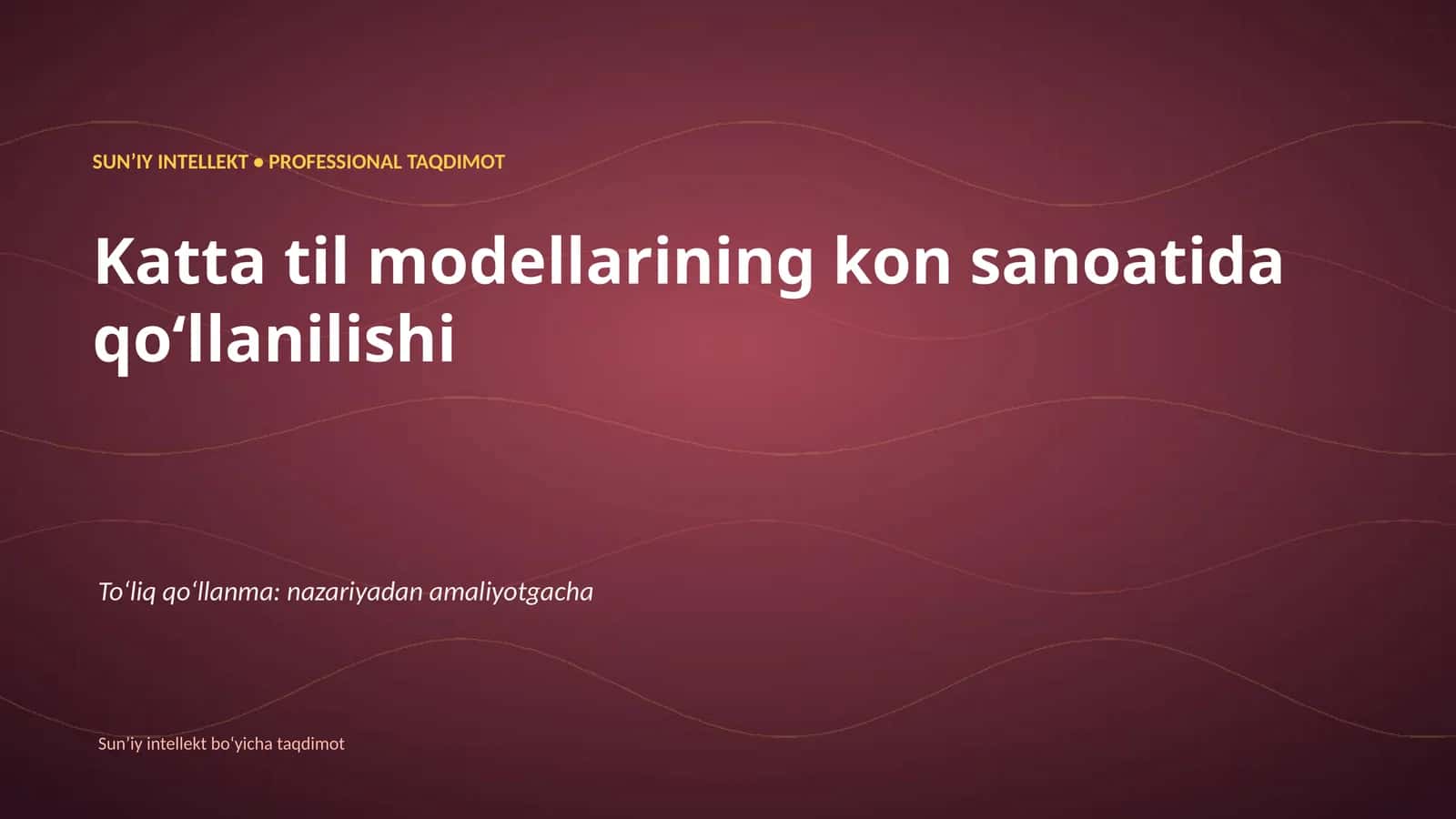 SUNʼIY INTELLEKT • PROFESSIONAL TAQDIMOT 1