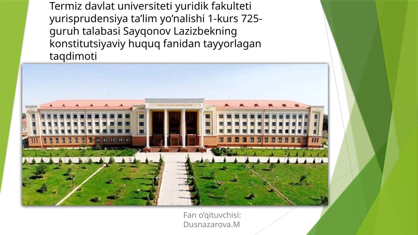 Sayqonov Lazizbekning konstitutsiyaviy huquq fanidan tayyorlagan taqdimoti 1