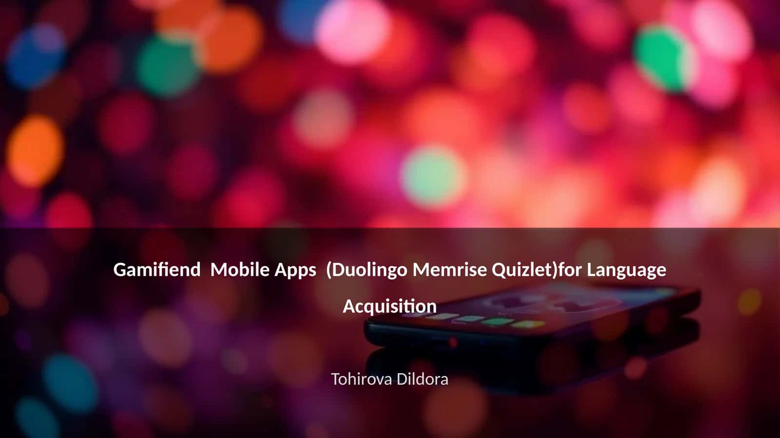 Gamifiend Mobile Apps (Duolingo Memrise Quizlet)for Language Acquisition 1