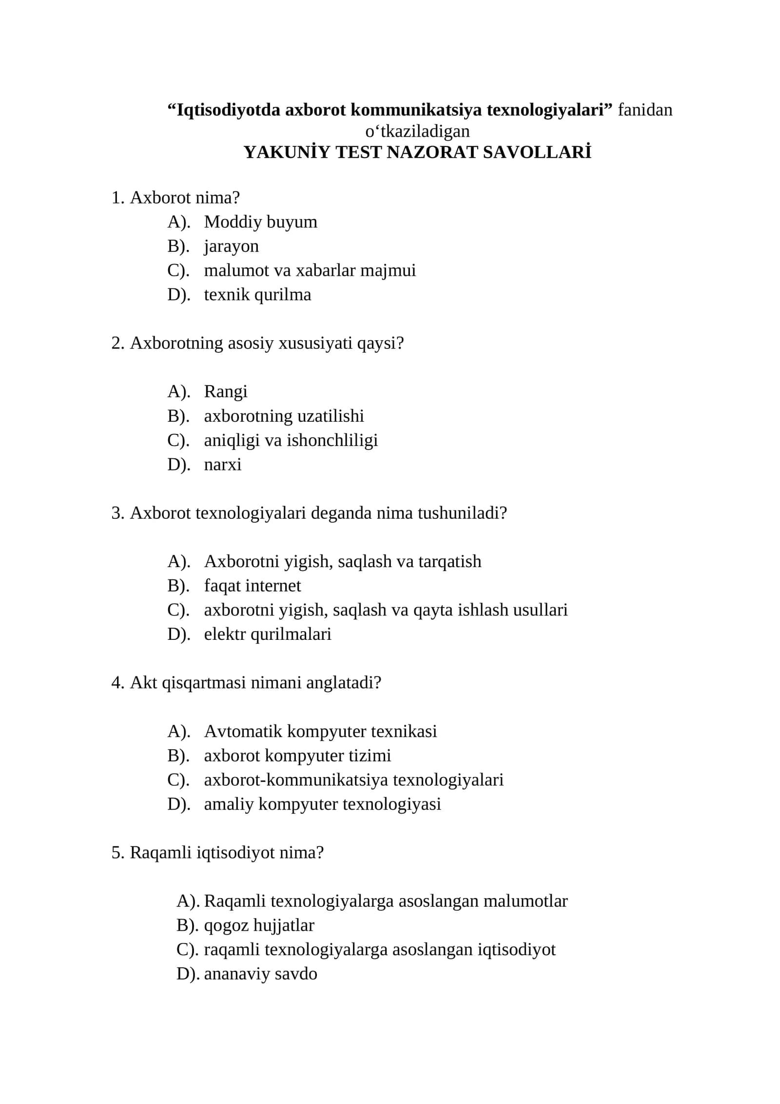 Iqtisodiyotda axborot kommunikatsiya texnologiyalari” fanidan o‘tkaziladigan  YAKUNİY TEST 1