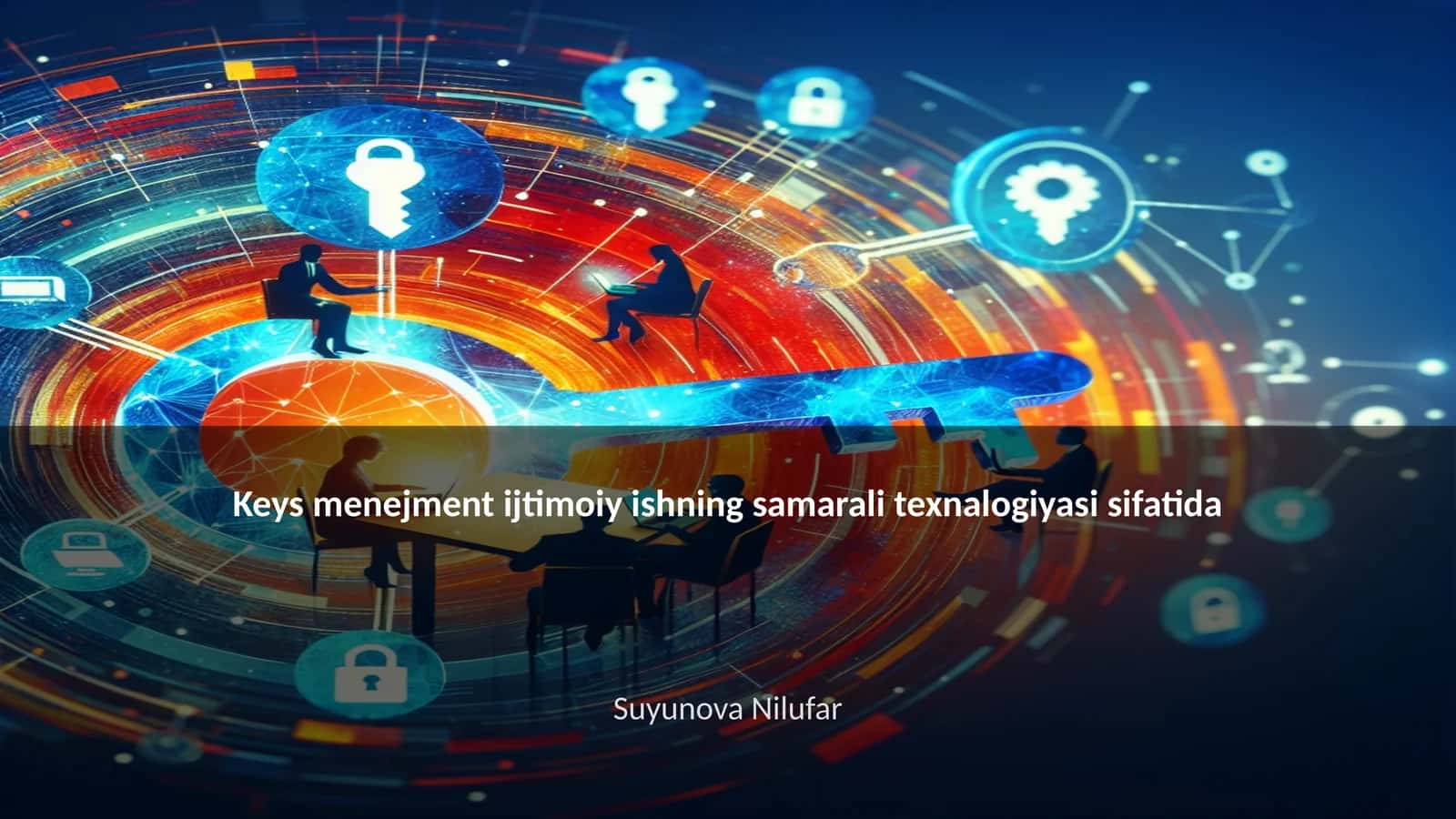 Keys menejment ijtimoiy ishning samarali texnalogiyasi 1