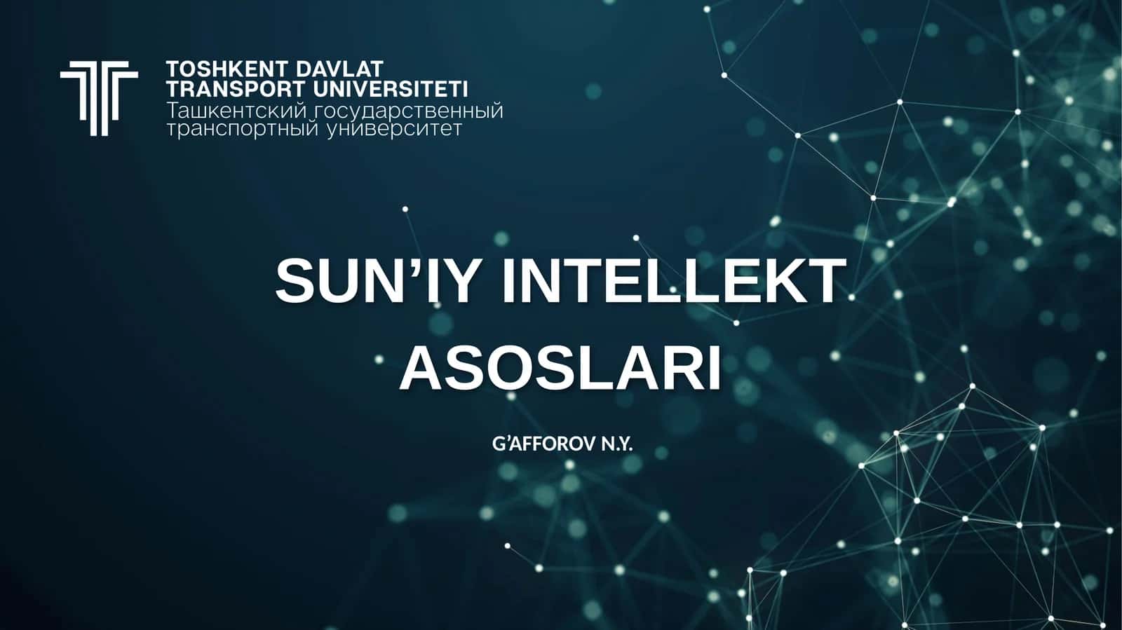 Neyrotexnologiyalar va suniy intellektga kirish 1