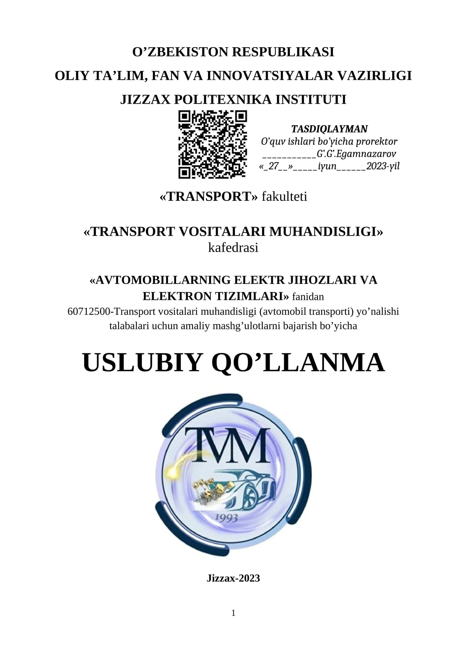 Uslubiy qo’llanma 60712500-Transport vositalari muhandisligi (avtomobil transporti) yo’nalishi talabalari uchun 1