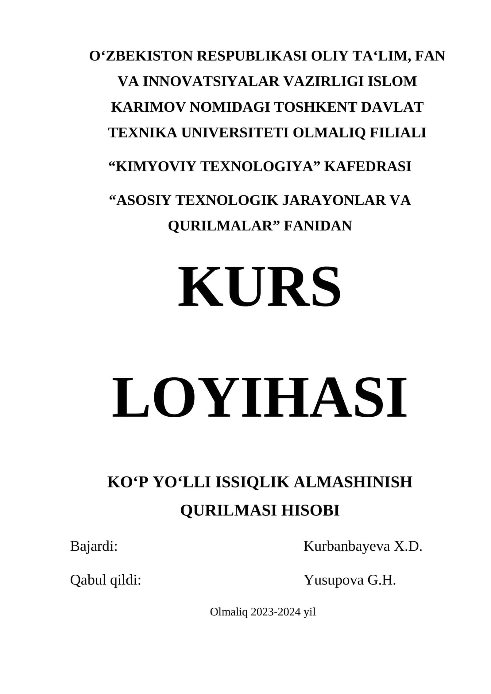 KURS LOYIHASI KOʻP YOʻLLI ISSIQLIK ALMASHINISH QURILMASI HISOBI 1