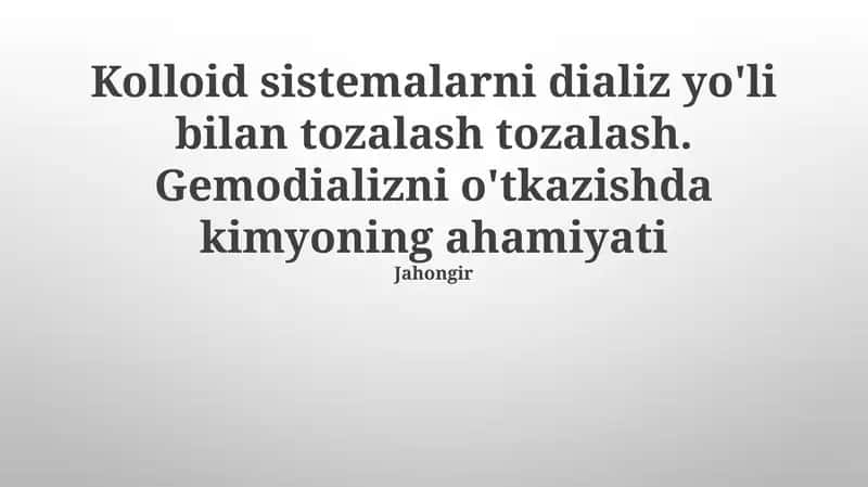 Dializ: Boshlang'ich 1
