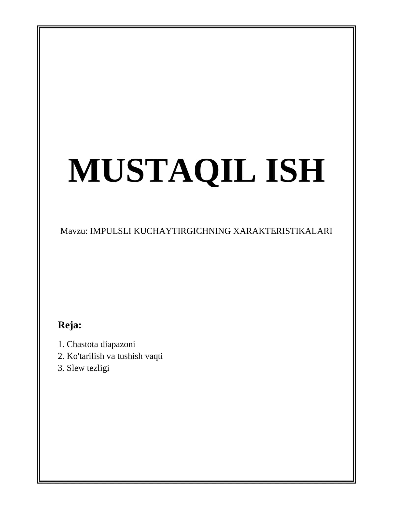IMPULSLI KUCHAYTIRGICHNING XARAKTERISTIKALARI 1