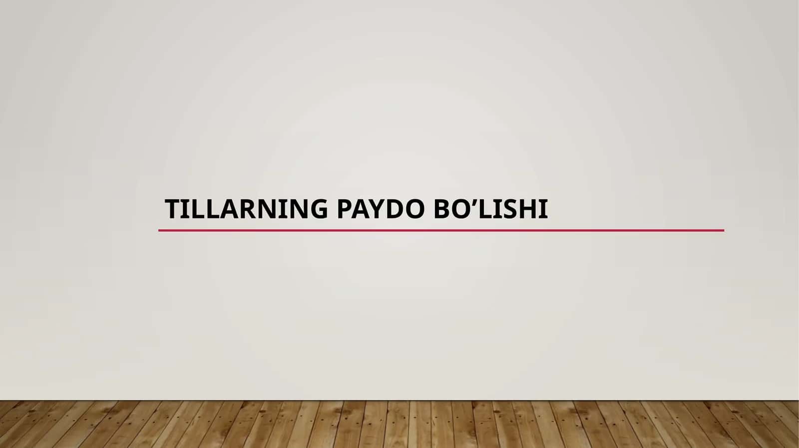 Tillarning paydo bo'lishi 1