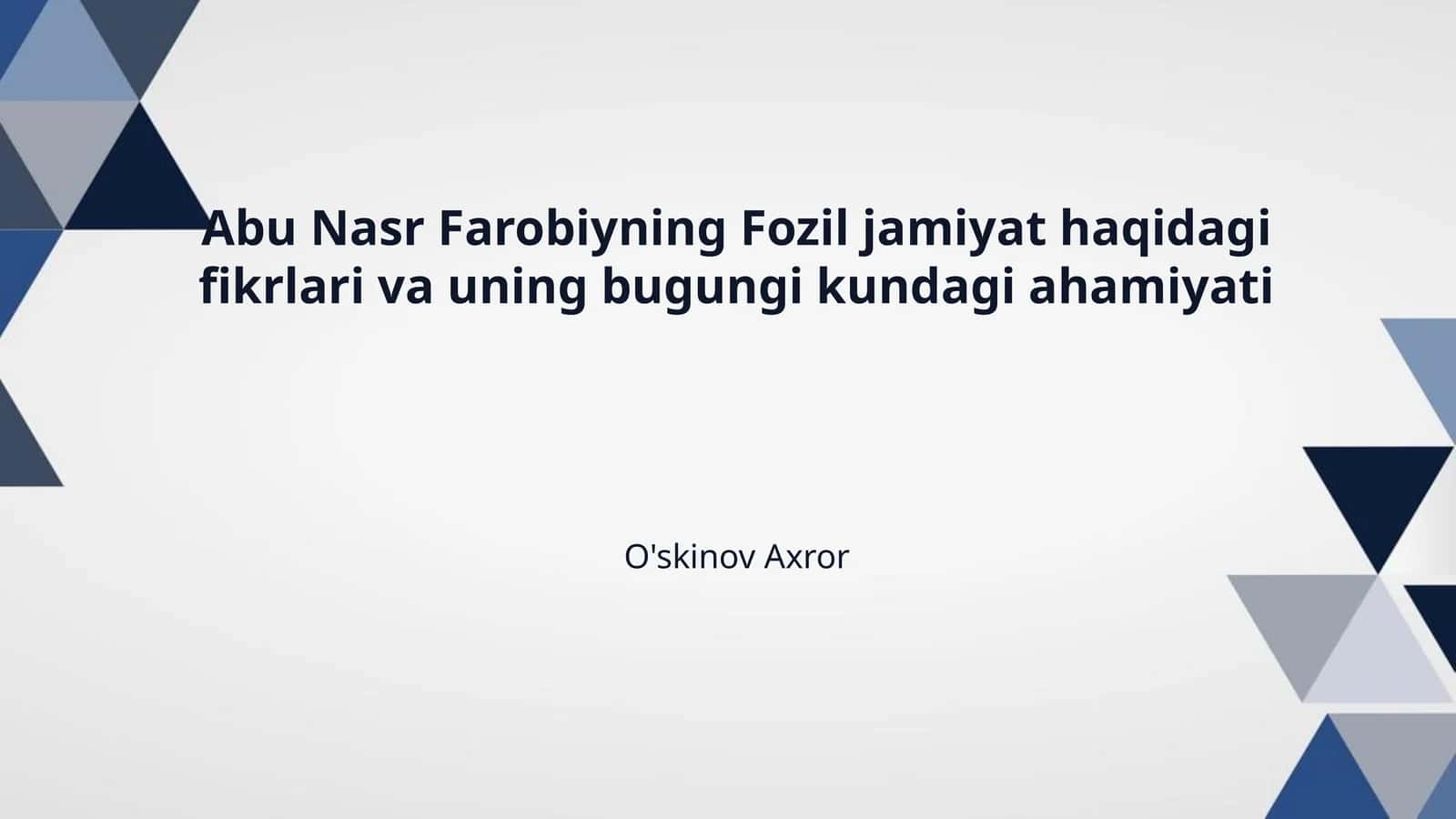 Abu Nasr Farobiyning Fozil jamiyat haqidagi fikrlari va uning bugungi kundagi ahamiyati 1