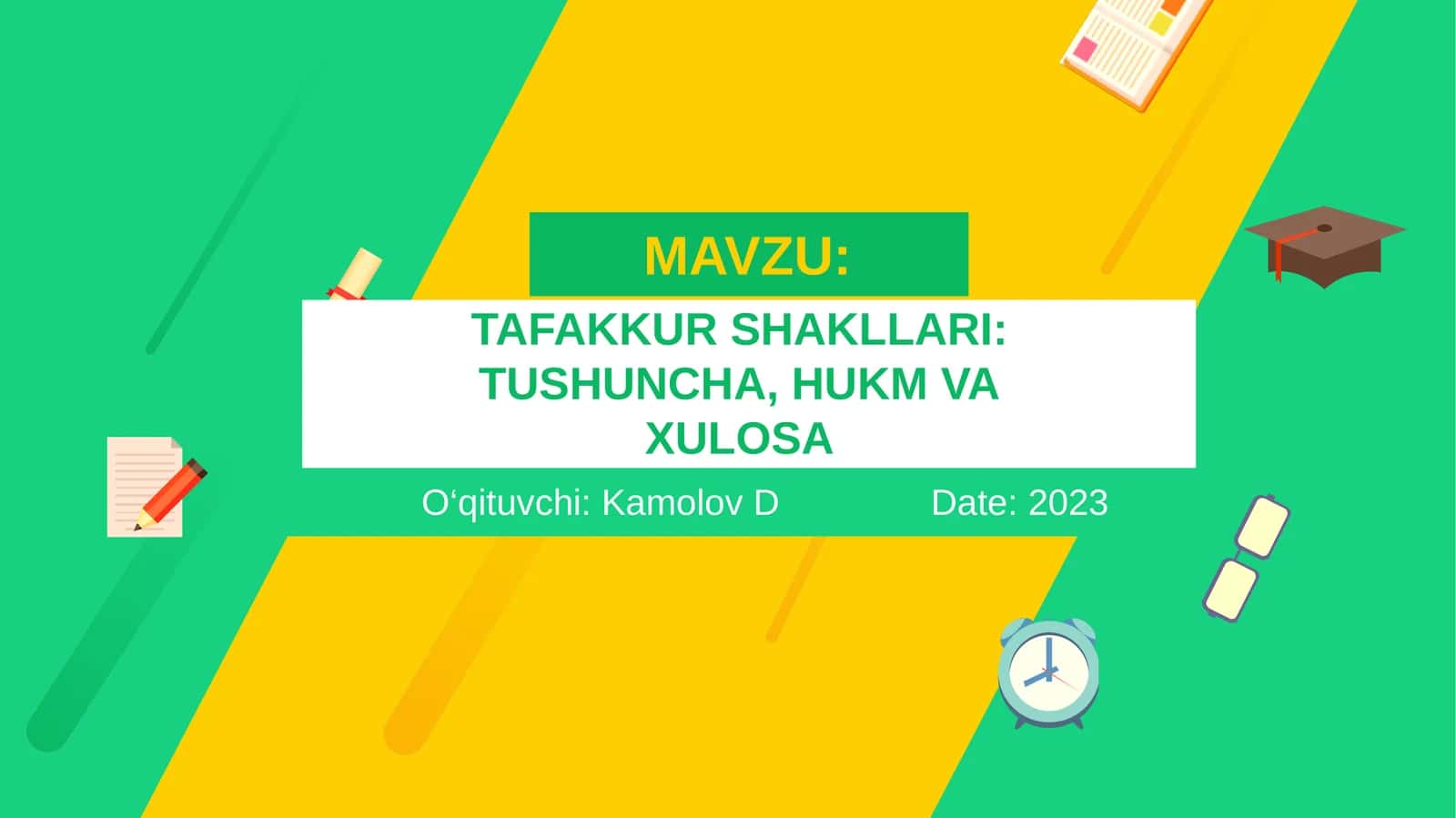 Tafakkur shakllari: Tushuncha, hukm va xulosa 1