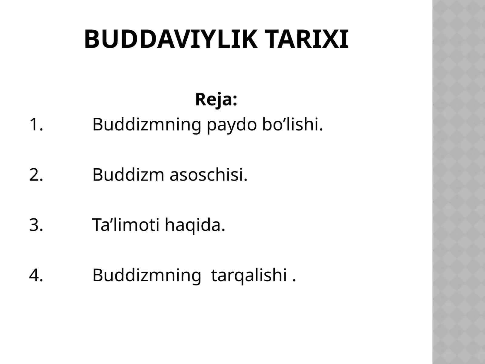 Buddaviylik tarixi 1