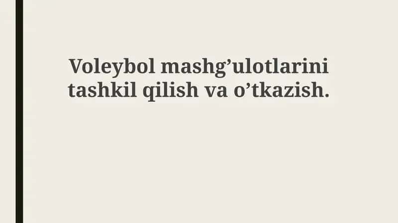 Volleybol mashg'ulotlarini tashkil etish 1