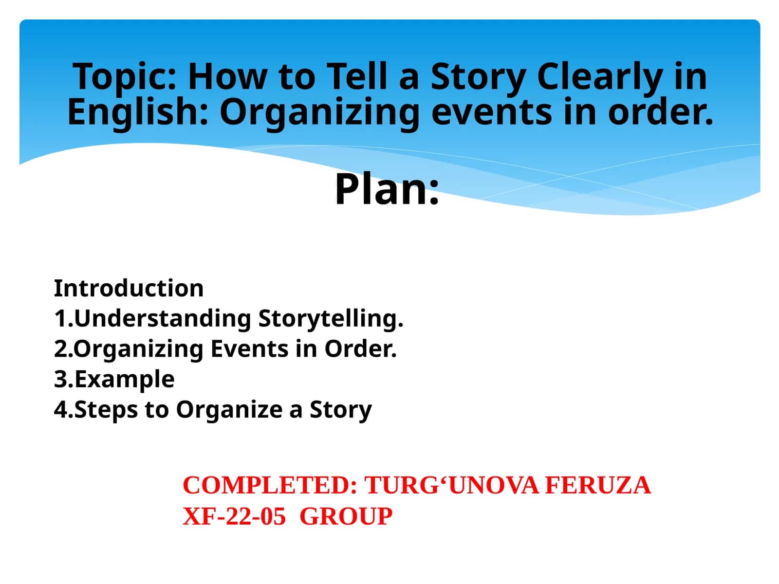 How to Tell a Story Clearly in English 1