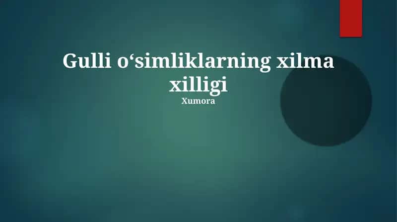 Gulli oʻsimliklarning xilma xilligi 1