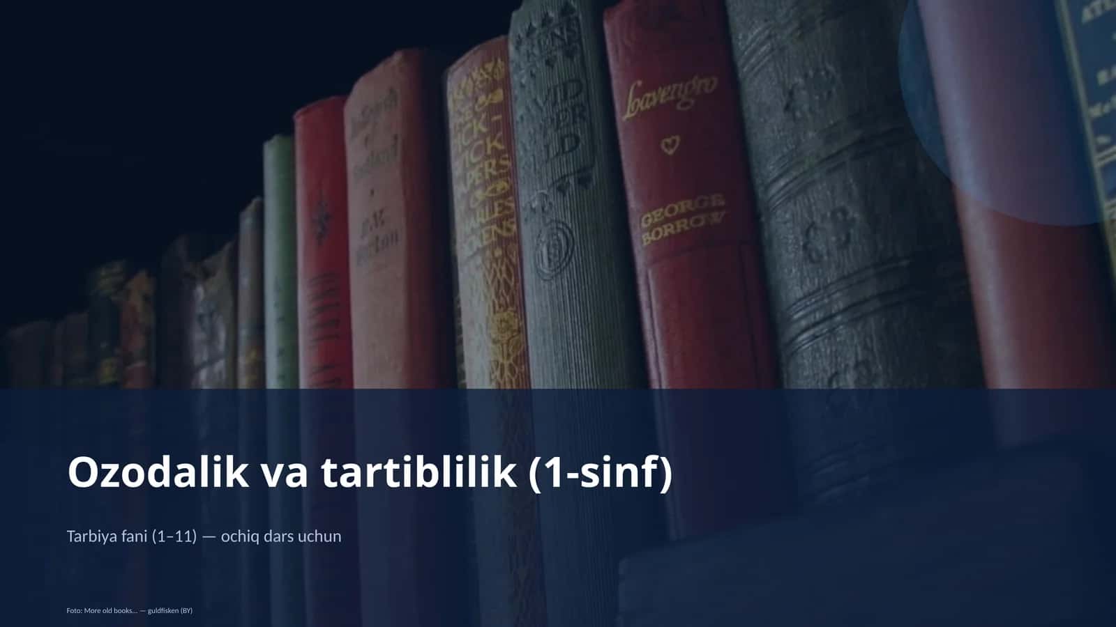 Ozodalik va tartiblilik (1-sinf) 1