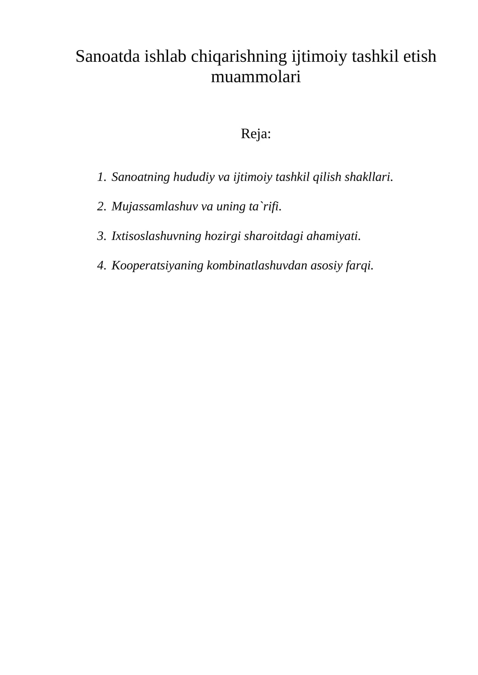 Sanoatda ishlab chiqarishning ijtimoiy tashkil etish muammolari 1