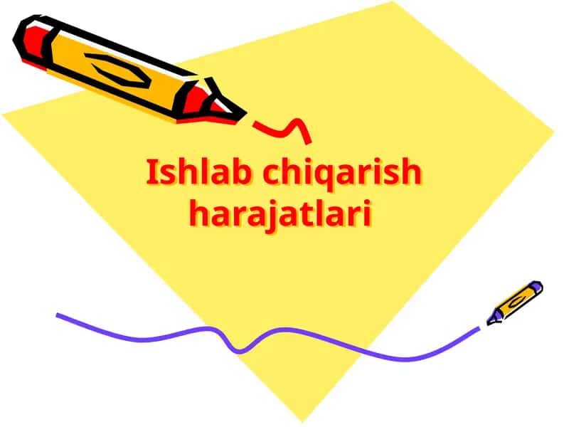 Ishlab chiqarish harajatlari 1