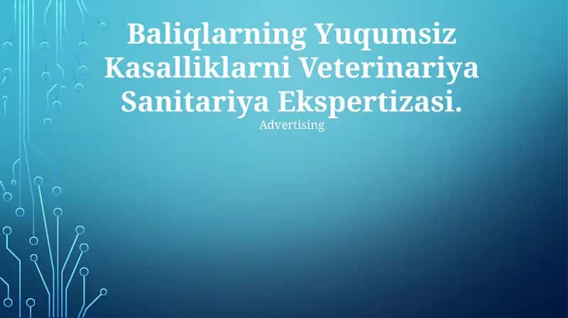 Baliqlarning Yuqumsiz Kasalliklarni Veterinariya Sanitariya Ekspertizasi 1