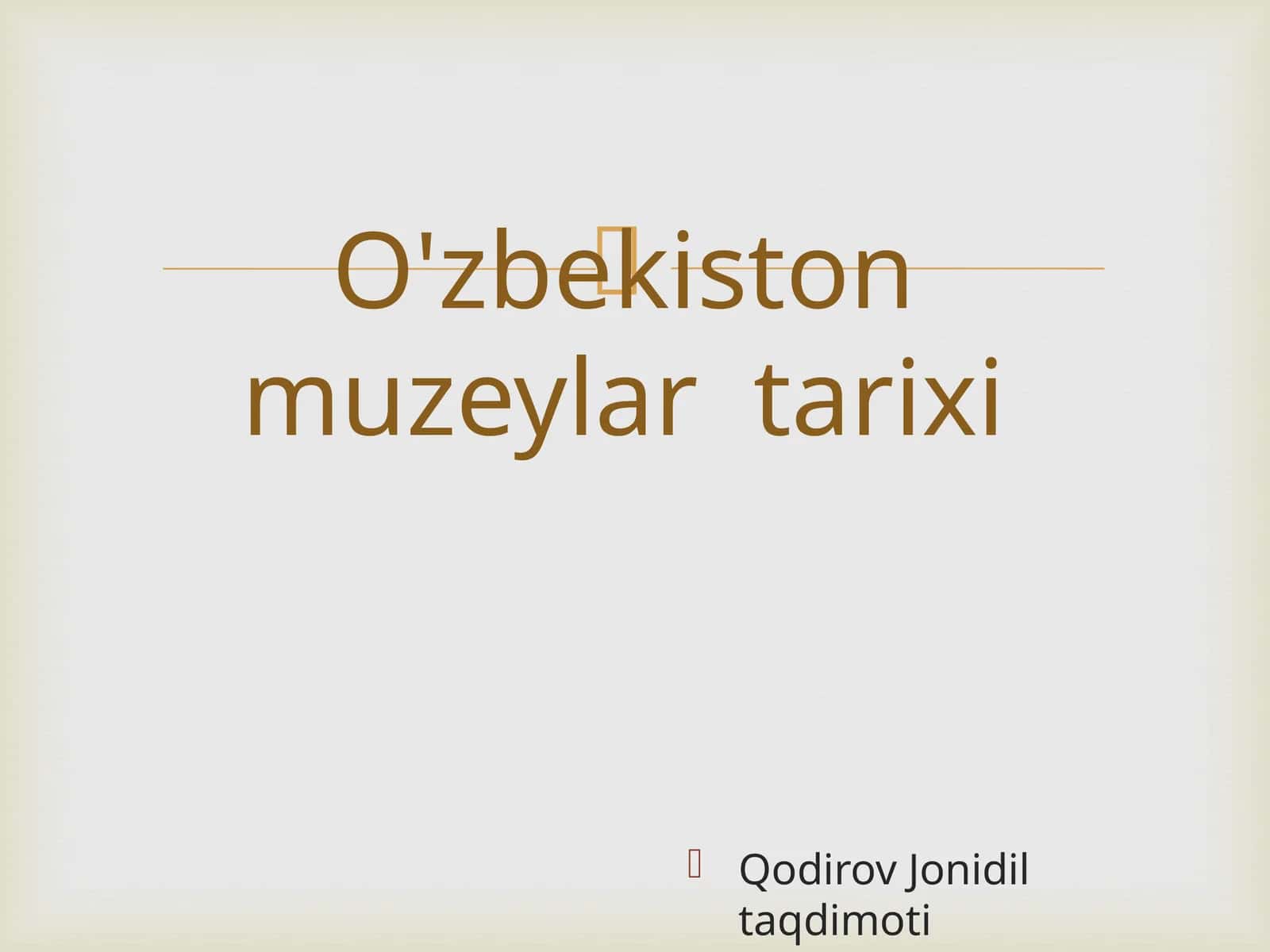 O'zbekiston muzeylari tarixi 1