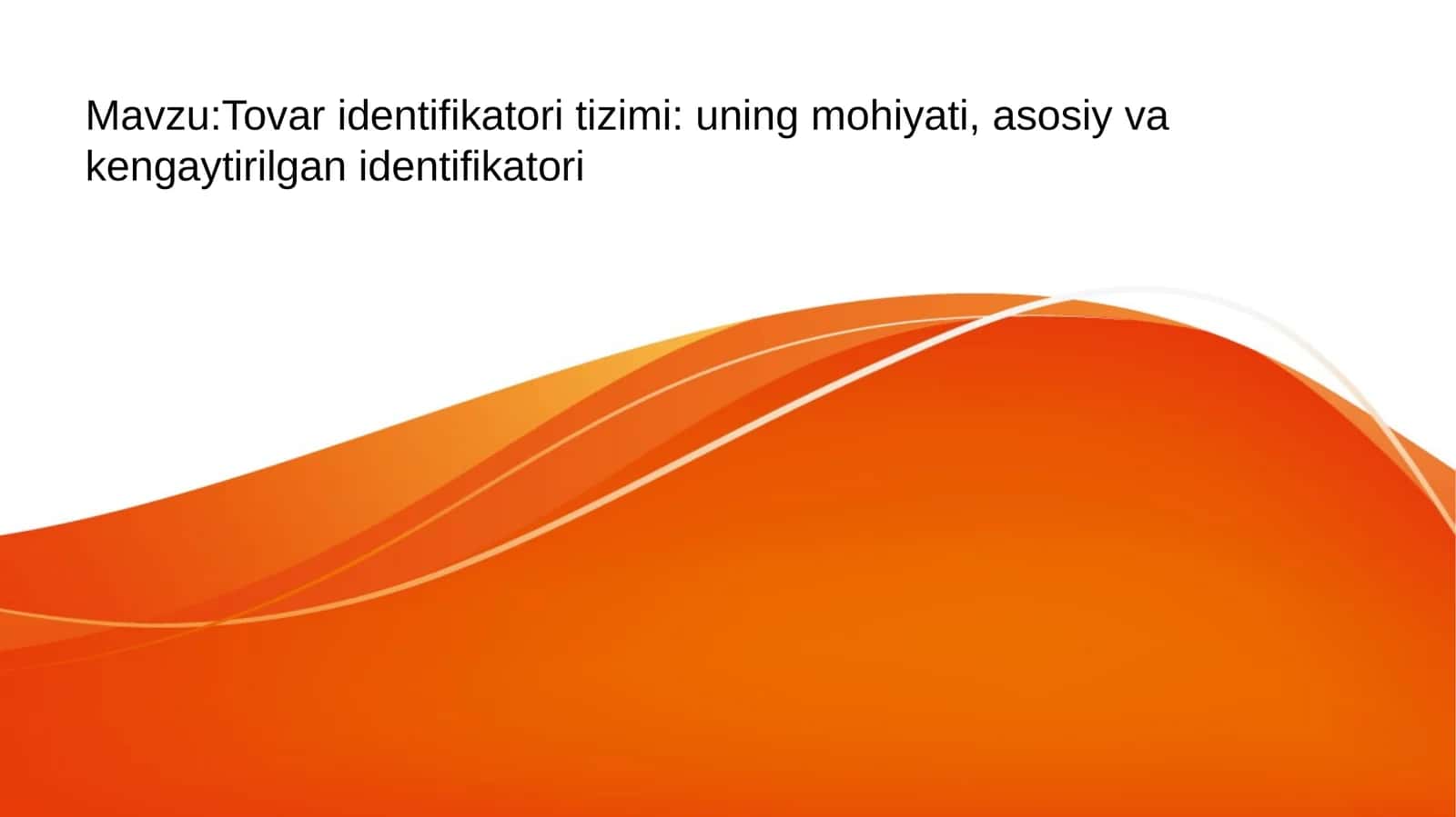 Tovar identifikatori tizimi 1