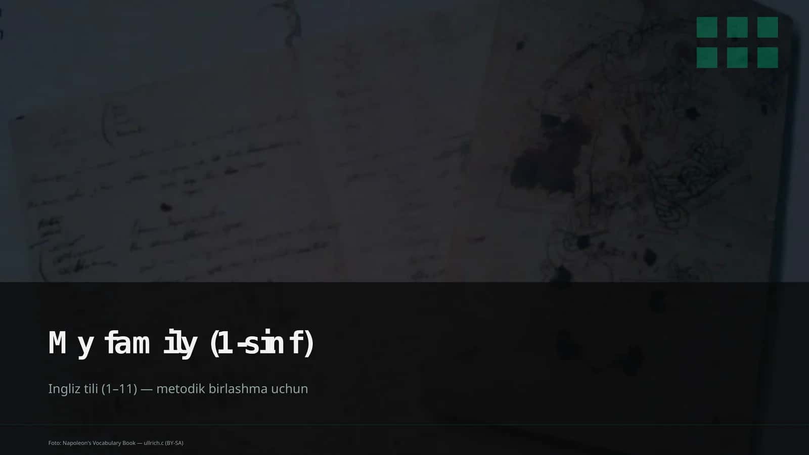 My family (1-sinf) Ingliz tili (1–11) — metodik birlashma uchun 1