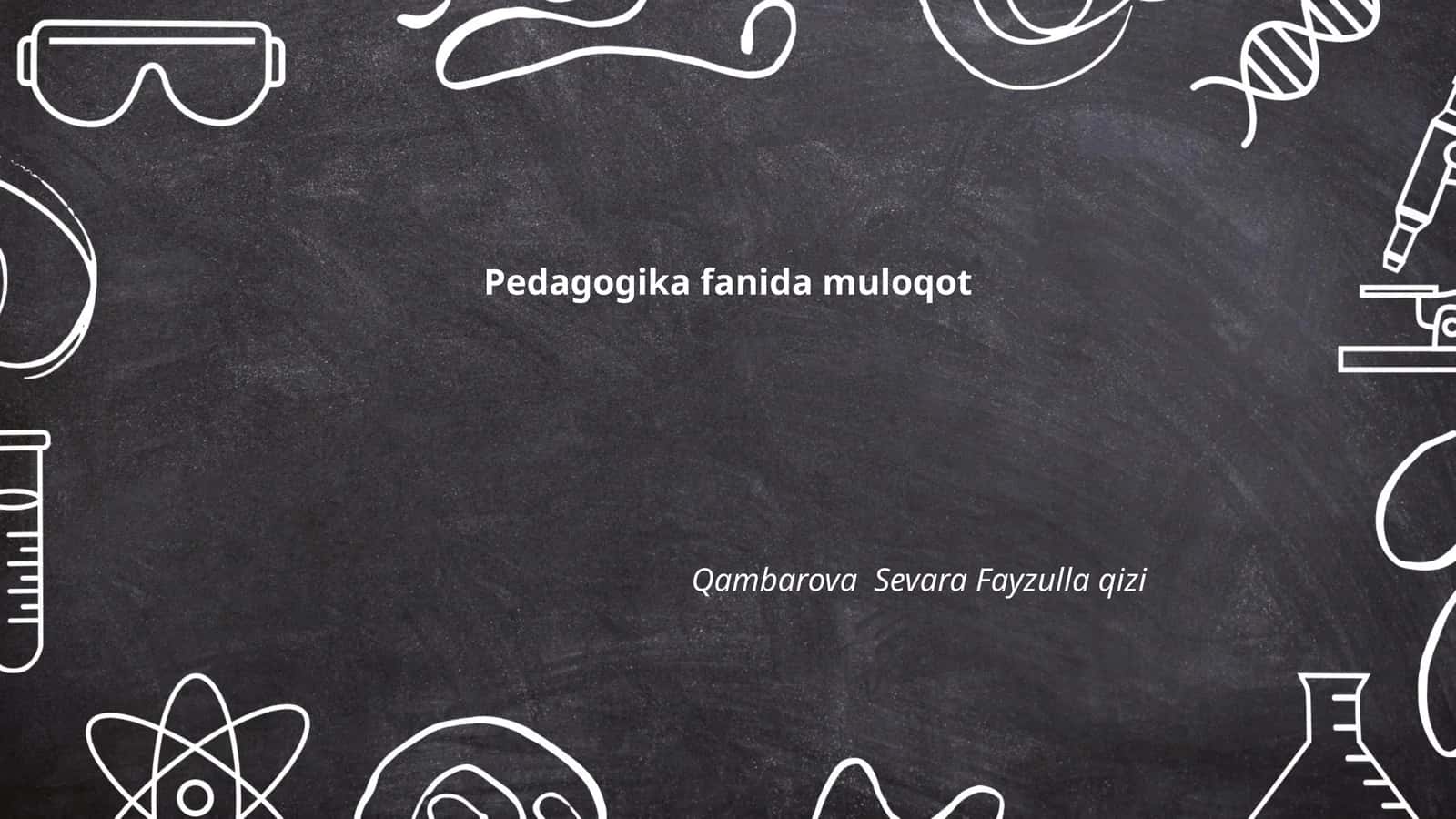 Pedagogika fanida muloqot 1