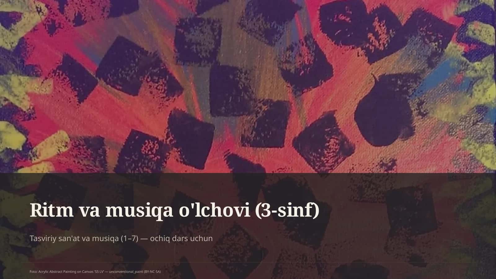 Ritm va musiqa o'lchovi (3-sinf) 1