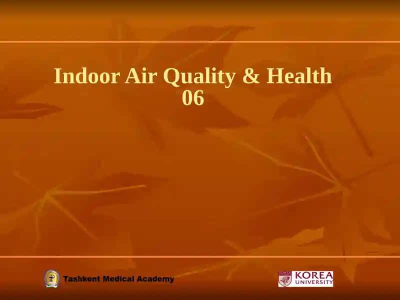 Indoor Air Quality & Health 06