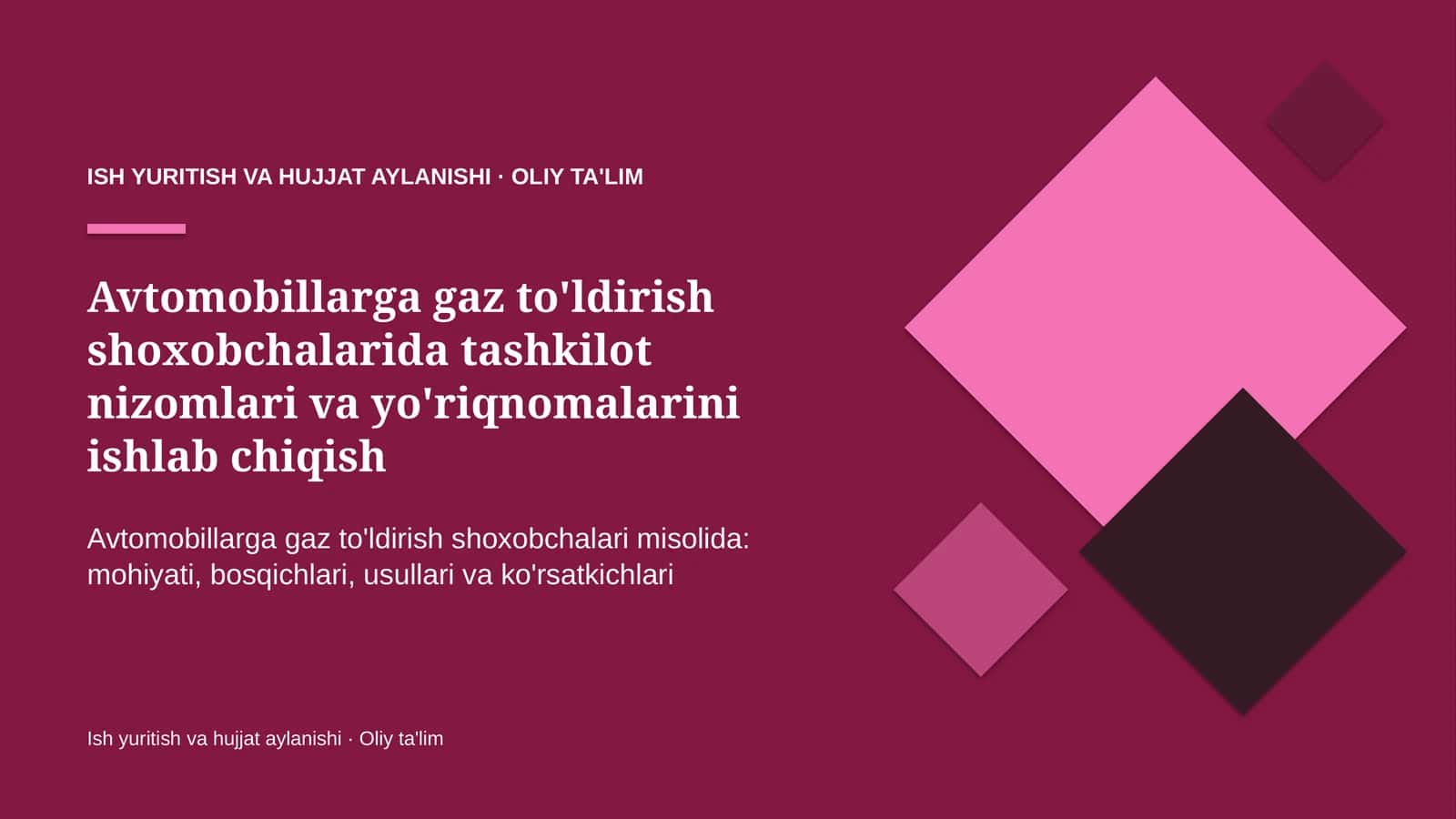 Avtomobillarga gaz to'ldirish shoxobchalarida tashkilot nizomlari va yo'riqnomalarini ishlab chiqish 1