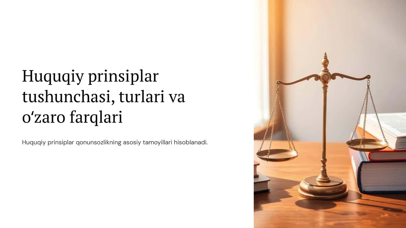 Huquqiy prinsiplar tushunchasi, turlari va oʻzaro farqlari (2) 1