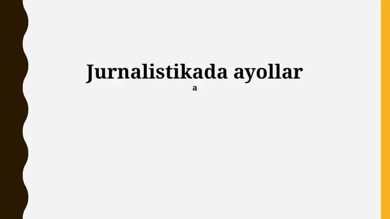 Zamonaviy jurnalistikada ayollar roli 1