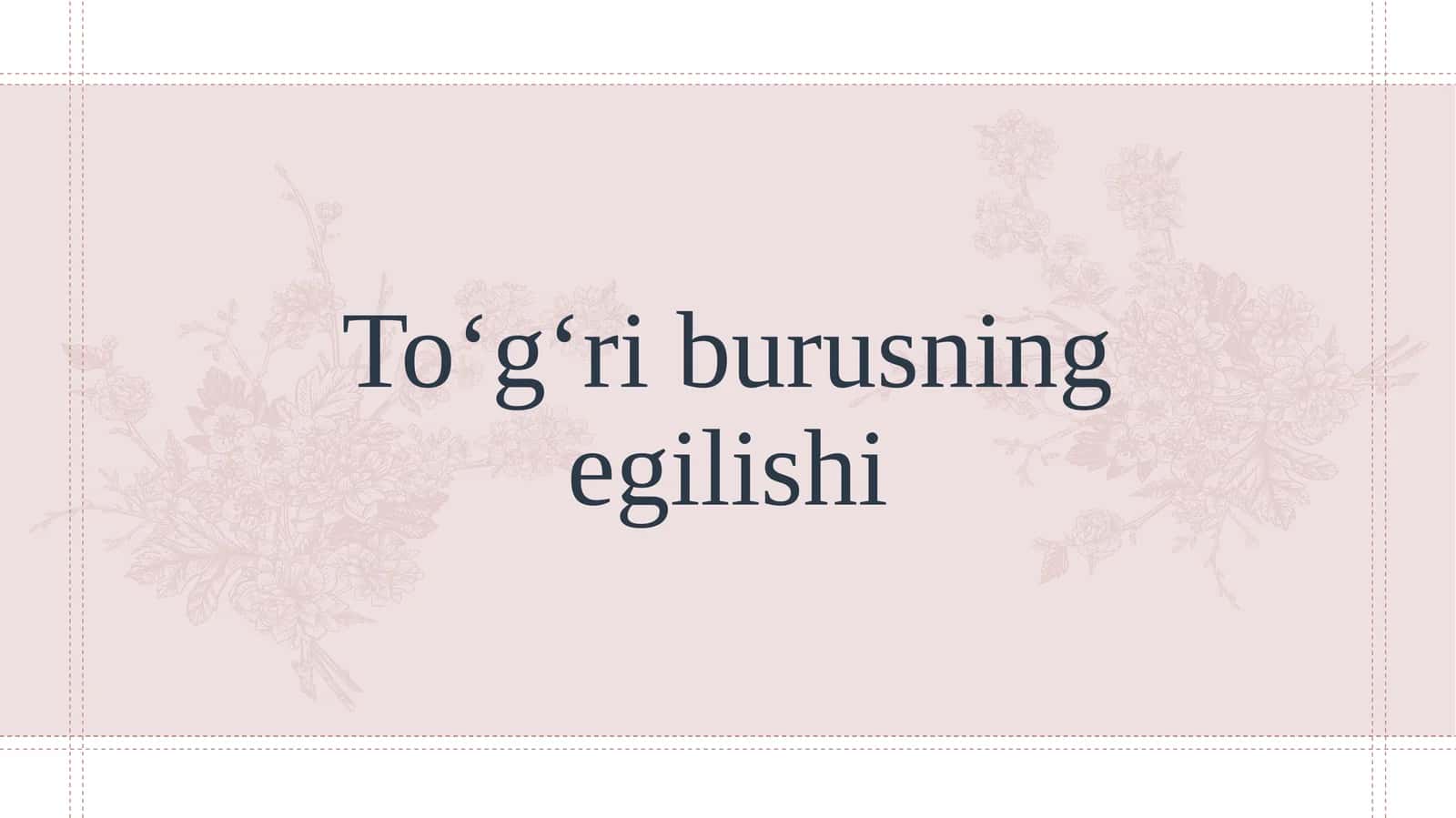 Toʻgʻri burusning egilishi 1