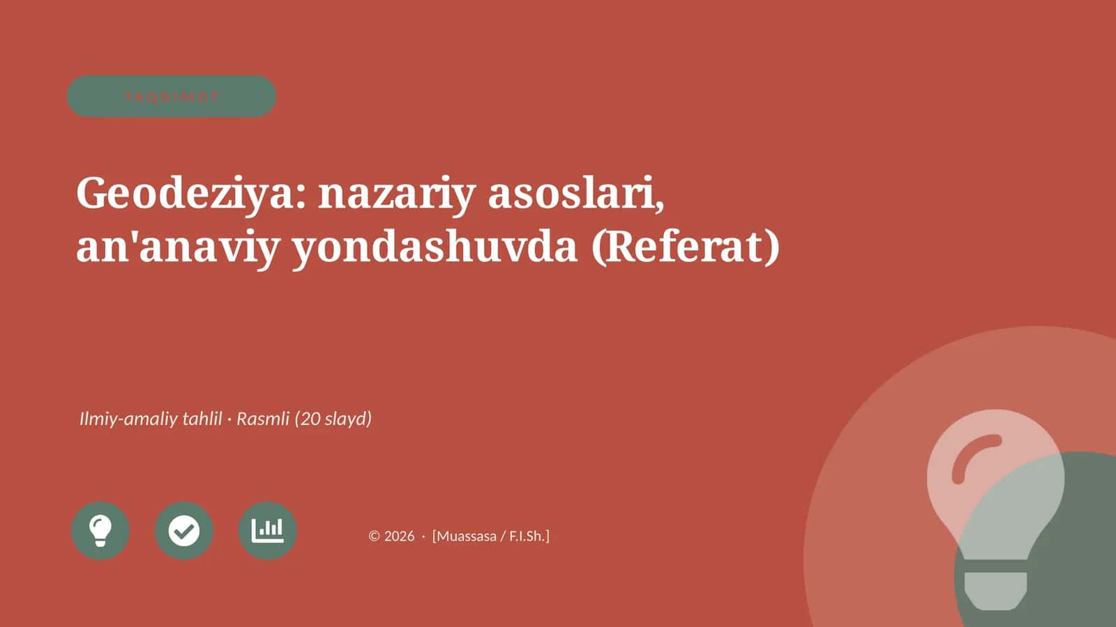 Geodeziya: nazariy asoslari, an'anaviy yondashuvda 1