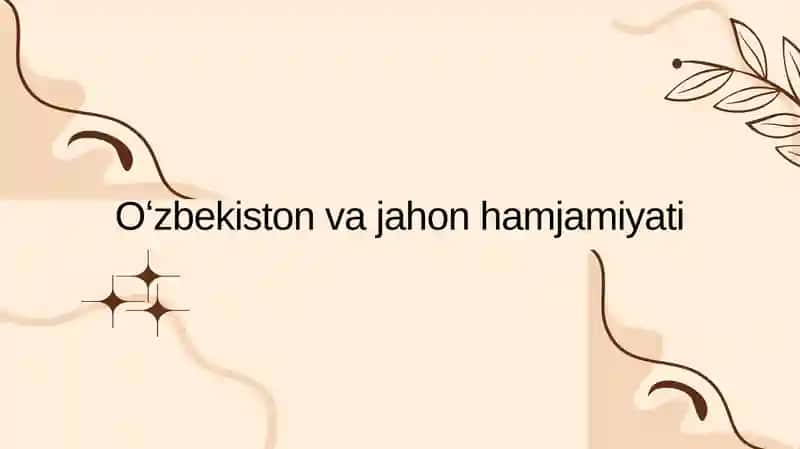Oʻzbekiston va Jahon Hamjamiyati 1