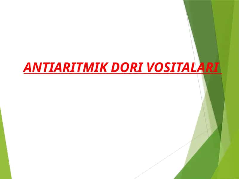 ANTIARITMIK DORI VOSITALARI 1
